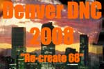 Recreate-68 at the Denver DNC