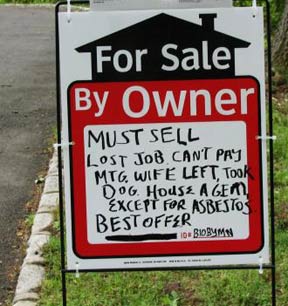 http://www.notmytribe.com/wp-content/uploads/2009/04/depressing_house_for_sale.jpg
